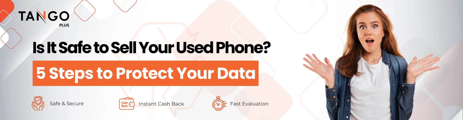 Is It Safe to Sell Your Used Phone? 5 Steps to Protect Your Data